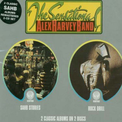 SENSATIONAL ALEX HARVEY BAND - SAHB STORIES/ROCK DRILL