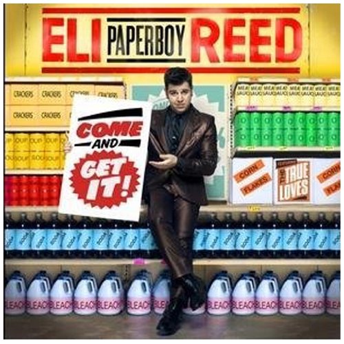 ELI (PAPERBOY0 REED - COME AND GET IT