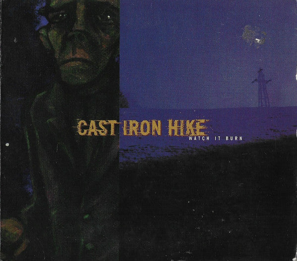 CAST IRON HIKE  - WATCH IT BURN