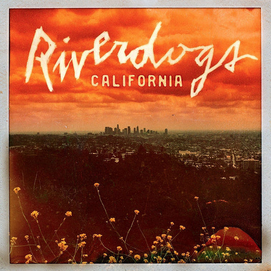 RIVERDOGS  - CALIFORNIA