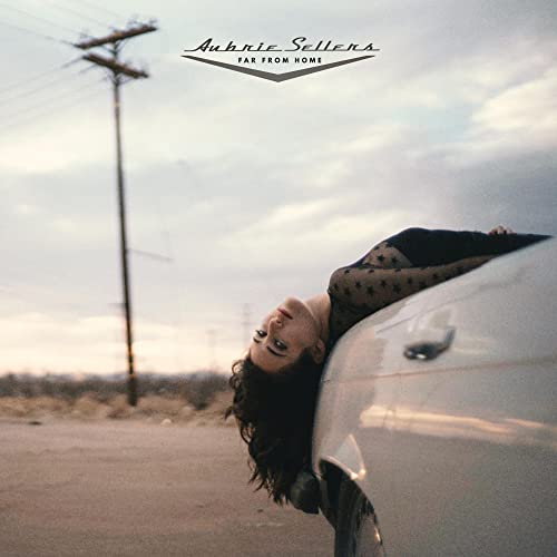 AUBRIE SELLERS - FAR FROM HOME (VINYL)