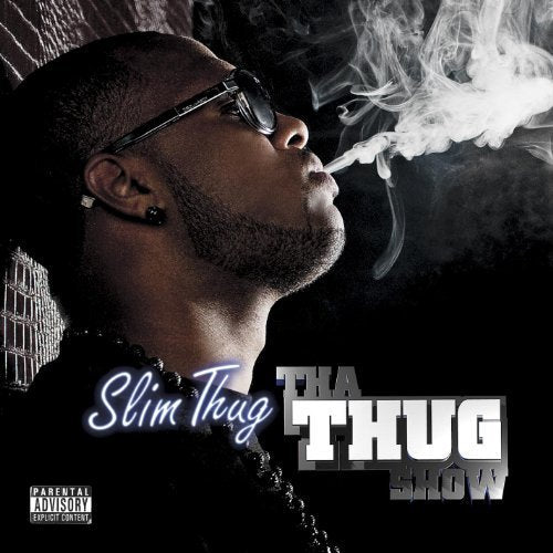 SLIM THUG  - THA THUG SHOW