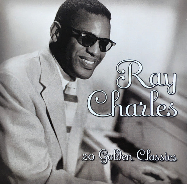 CHARLES, RAY  - 20 GOLDEN CLASSICS