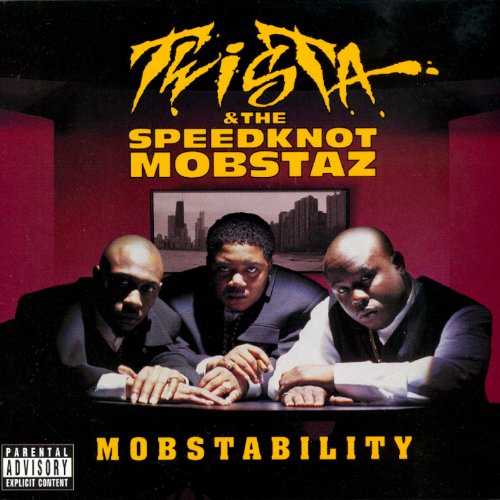 TWISTA AND SPEED KNOT MOBSTERS - MOBSTABILITY