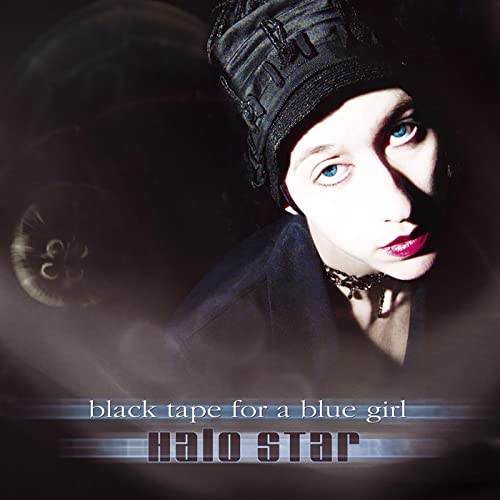 BLACK TAPE FOR A BLUE GIRL  - HALO STAR