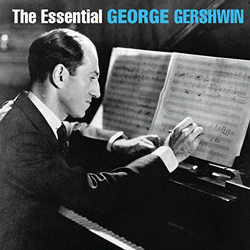 GERSHWIN, GEORGE  - ESSENTIAL (2CDS)