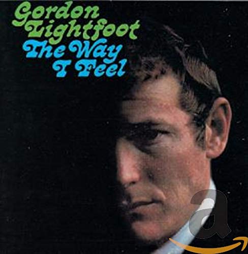 LIGHTFOOT,GORDON - WAY I FEEL,THE