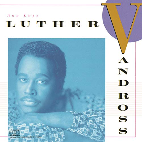 LUTHER VANDROSS - ANY LOVE