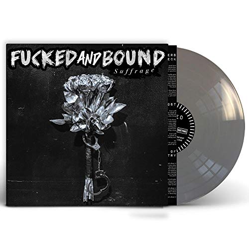 FUCKED AND BOUND - SUFFRAGE (VINYL)