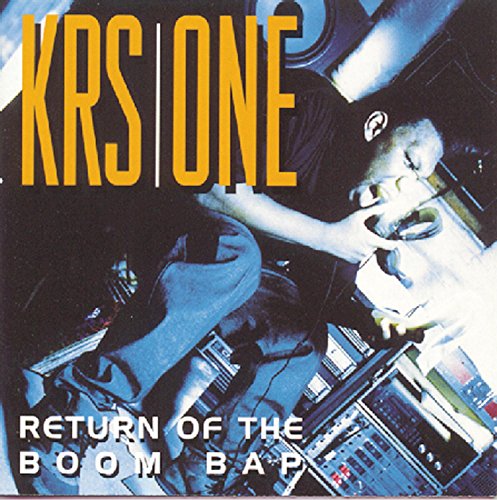 KRS-ONE - RETURN OF THE BOOM BAP