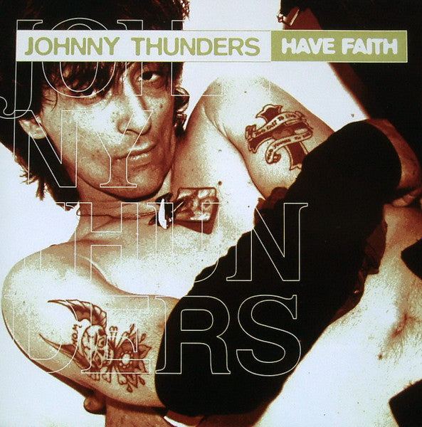 THUNDERS, JOHNNY  - HAVE FAITH