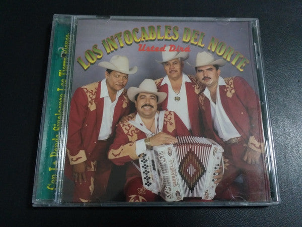 LOS INTOCABLES DEL NORTE  - USTED DIRA