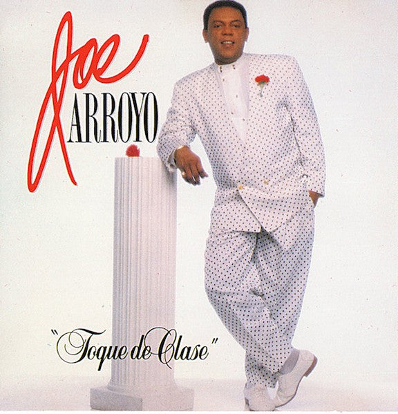 ARROYO, JOE  - TOQUE DE CLASE