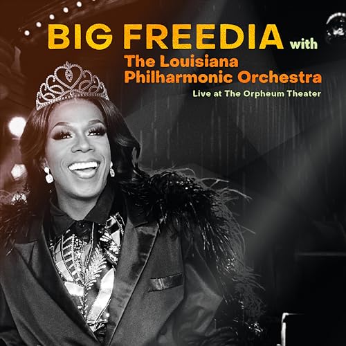 BIG FREEDIA & THE LOUISIANA PHILHARMONIC - LIVE AT THE ORPHEUM THEATRE (VINYL)