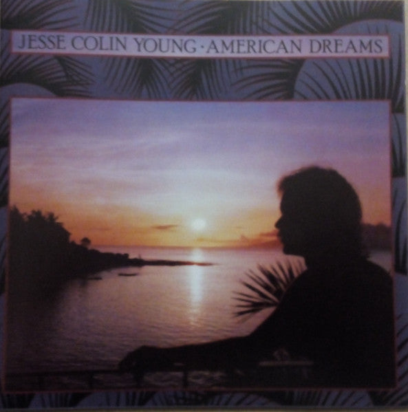 YOUNG, JESSE COLIN  - AMERICAN DREAMS