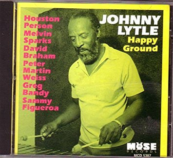 LYTLE, JOHNNY  - HAPPY GROUND