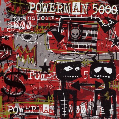 POWERMAN 5000 - TRANSFORM