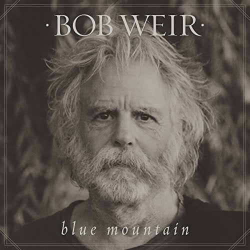 BOB WEIR - BLUE MOUNTAIN