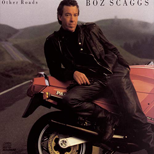 SCAGGS, BOZ - OTHER ROADS