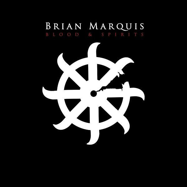 MARQUIS, BRIAN  - BLOOD & SPIRITS