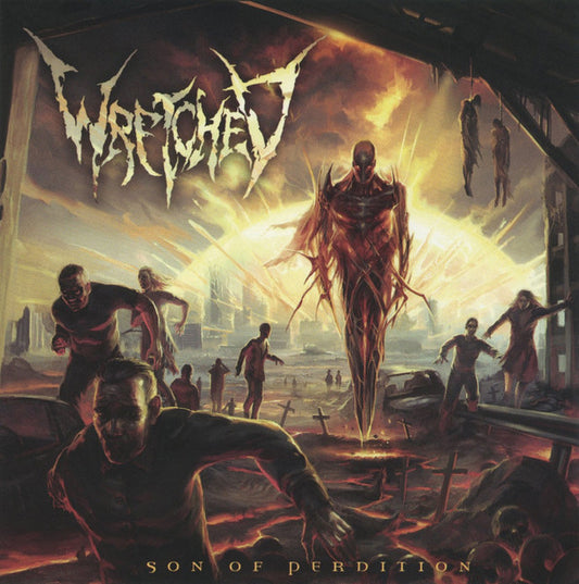WRETCHED  - SON OF PERDITION