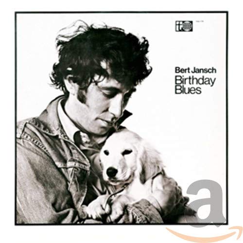 BERT JANSCH - BIRTHDAY BLUES