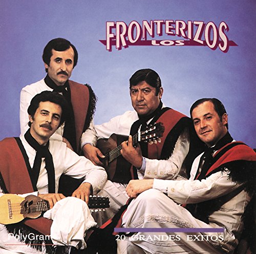 LOS FRONTERIZOS - 20 GRANDES EXITOS