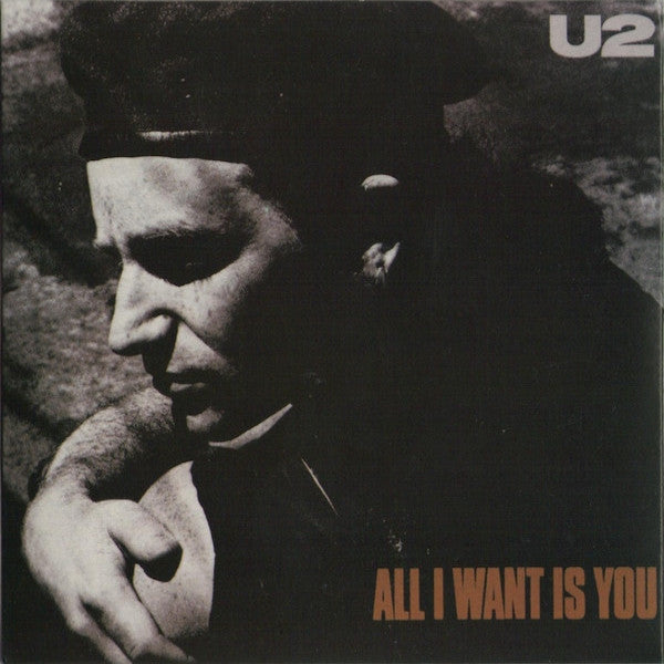 U2  - ALL I WANT IS YOU