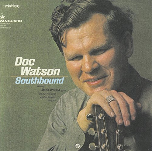 WATSON, DOC - SOUTHBOUND