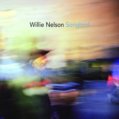 NELSON, WILLIE - SONGBIRD + 1 BONUS TRACK