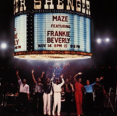 MAZE FEAT. FRANKIE BEVERLY - LIVE IN NEW ORLEANS