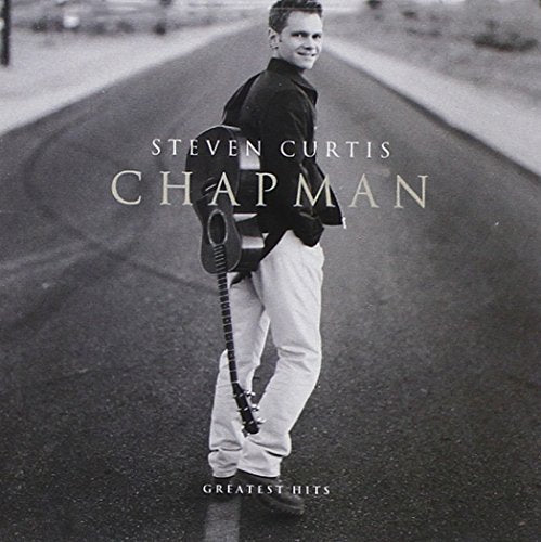 STEVEN CURTIS CHAPMAN - GREATEST HITS