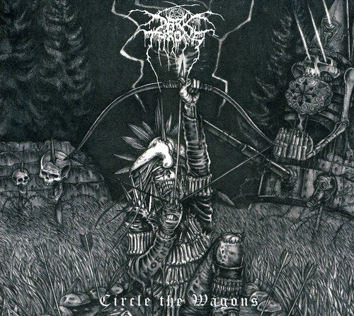DARKTHRONE - DARKTHRONE - CIRCLE THE WAGONS