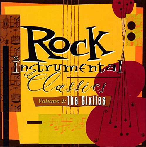 VARIOUS ARTISTS - ROCK INSTRUMENTAL CLASSICS, VOL. 2: THE '60'S