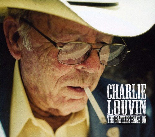 LOUVIN, CHARLIE - LOUVIN, CHARLIE - BATTLE RAGES ON,THE