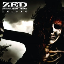 ZED - DESPERATION BLUES DELUXE [CD]