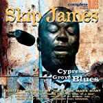 JAMES,SKIP - JAMES,SKIP - CYPRESS GROVE BLUES