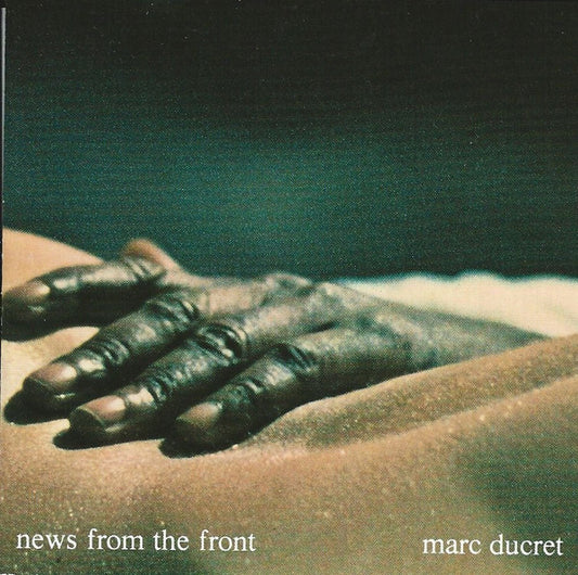 DUCRET, MARC  - NEWS FROM THE FRONT