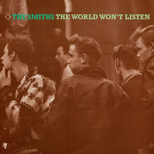 THE SMITHS - THE WORLD WON'T LISTEN