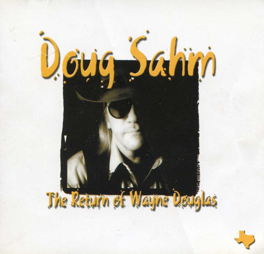 SAHM, DOUG  - RETURN OF WAYNE DOUGLAS