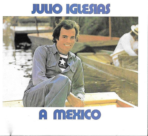IGLESIAS, JULIO  - A MEXICO (SPN)