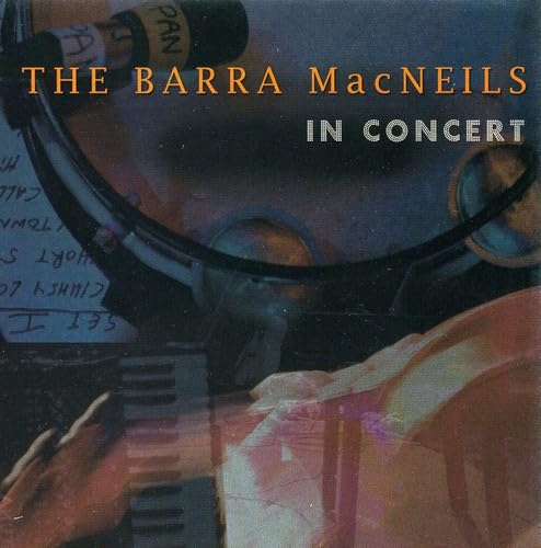 BARRA MACNEILS  - IN CONCERT 2008