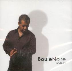 BOULE NOIRE  - REUNION