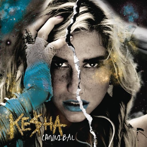 KESHA - CANNIBAL