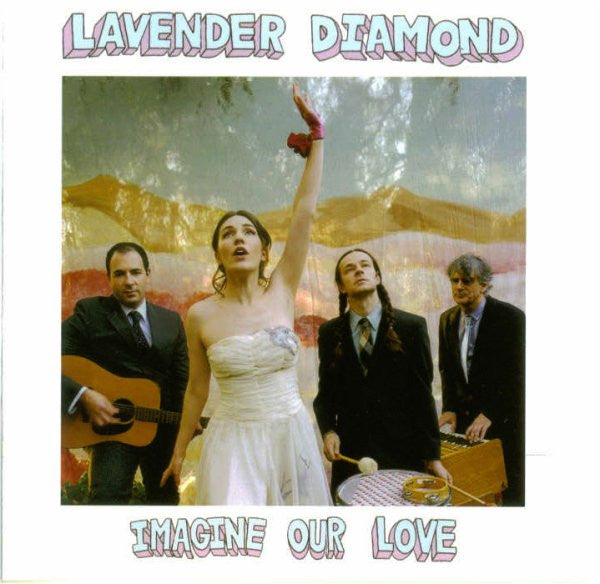 LAVENDER DIAMOND  - IMAGINE OUR LOVE