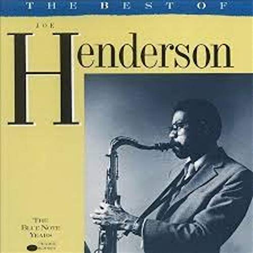 HENDERSON, JOE  - BEST OF THE BLUENOTE YEARS