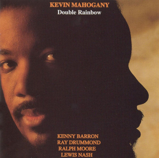 MAHOGANY, KEVIN  - DOUBLE RAINBOW