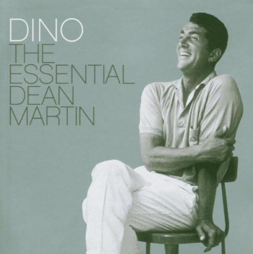 MARTIN, DEAN - DINO: THE ESSENTIAL DEAN MARTIN