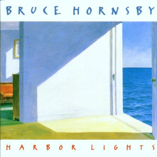 HORNSBY, BRUCE - HARBOR LIGHTS