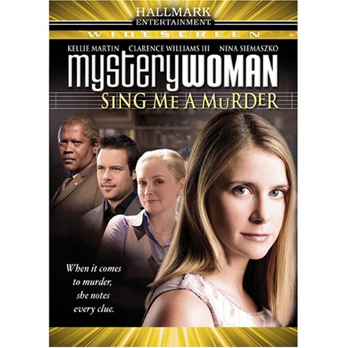 MYSTERY WOMAN: SING ME A MURDER